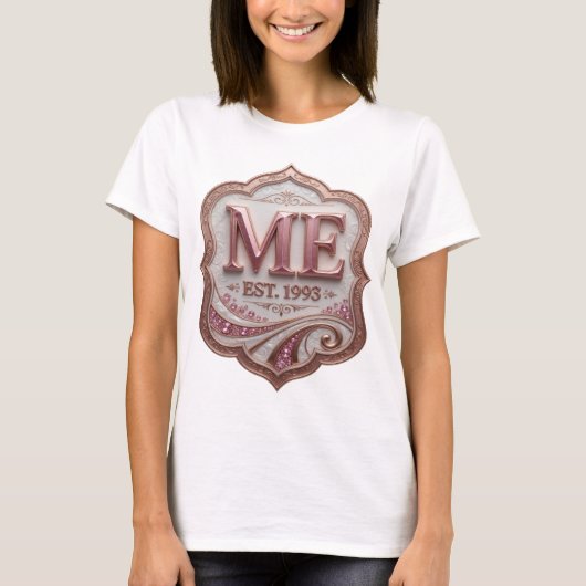 Statement Pink ME EST 1993 Statement Design T-Shirt (Vorderseite)