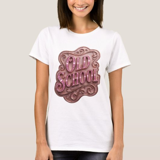 Statement Pink OLD SCHOOL Fette Schrift T-Shirt (Vorderseite)