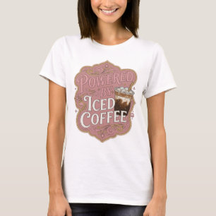 Statement Pink POWERED BY ICED COFFEE Design T-Shirt