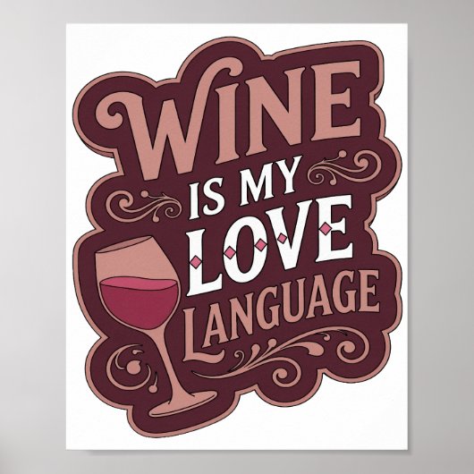 Statement Pink WINE IST MEINE LIEBESSPRACHE Design Poster (Vorne)