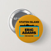 Staten Island will Eric Adams für NYC Mayor Button (Vorne & Hinten)