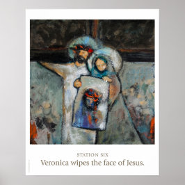 Station 6: Veronica wischt das Gesicht von Jesus a Poster