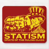 Statism-Opiat des herrschende Klasse Mousepad (Vorne)