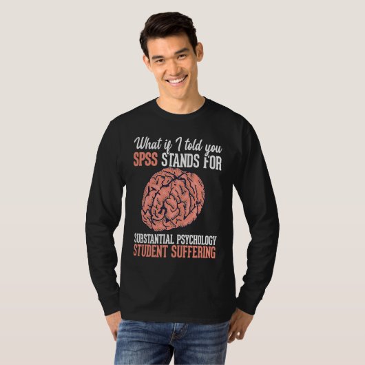 Statistics and psychology study science SPSS T-Shirt (Vorne ganz)
