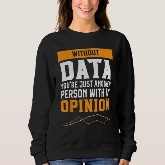 Statistik Beruf Zahlen Data Science Statistiker Sweatshirt (Vorderseite)