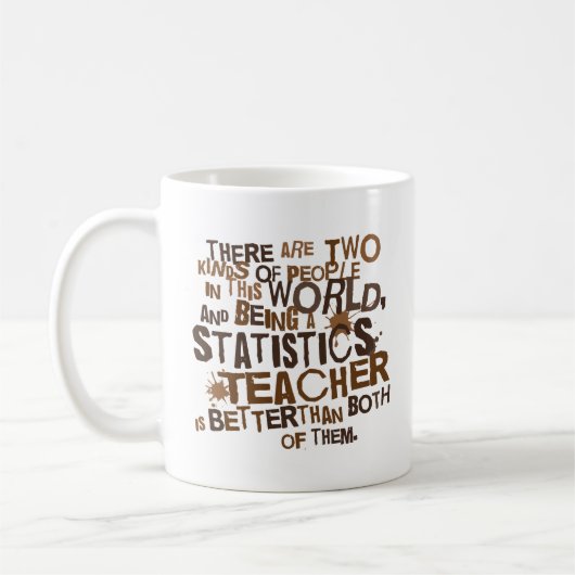 Statistik-Lehrer-Geschenk Kaffeetasse (Links)