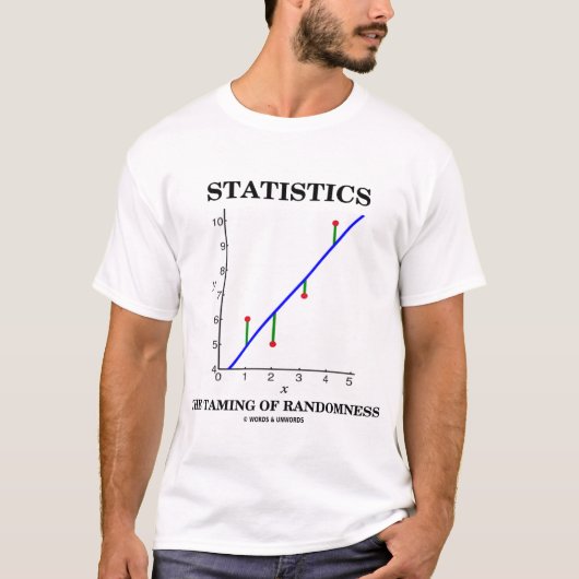 Statistiken das Zähmen des Zufallscharakters T-Shirt (Vorderseite)