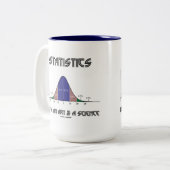 Statistiken eine Kunst u. eine Wissenschaft Zweifarbige Tasse (Vorderseite Links)