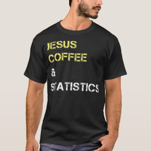 Statistiken für Studierende und Professoren T-Shirt