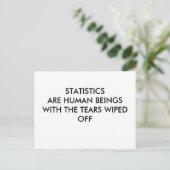 STATISTIKEN SIND MENSCHLICHE BEINGS MIT DER TEARS POSTKARTE (Stehend Vorderseite)