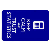 Statistiken von Calm Trust behalten Magnet (Horizontal)