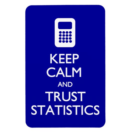 Statistiken von Calm Trust behalten Magnet (Vertikal)