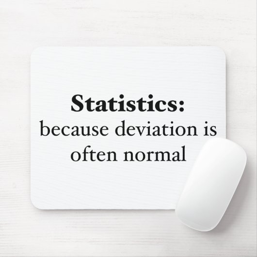 Statistiken: weil Abweichung häufig normal ist Mousepad (Mit Mouse)