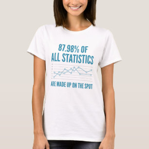 Statistiken werden erstellt T-Shirt