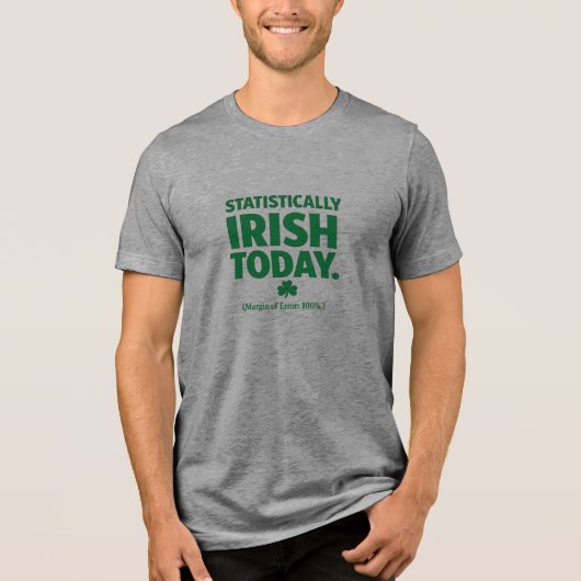 Statistisch gesehen irisch - St. Patrick's Day Tri-Blend Shirt (Vorderseite)