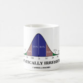 Statistisch unwiderstehlich (Notfall-Spaß) Kaffeetasse (Mittel)