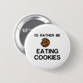 STATT COOKIES ZU ESSEN BUTTON (Vorne & Hinten)