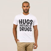 STATT DROGEN T - SHIRT (Vorne ganz)