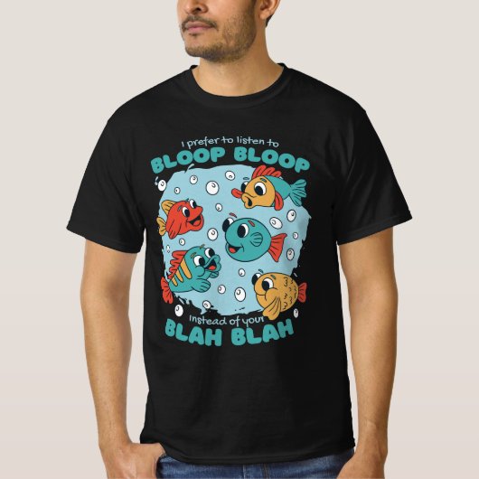 STATT IHRER BLACHBLAH HABE ICH BLOOP BLOOP VORHER T-Shirt (Vorderseite)
