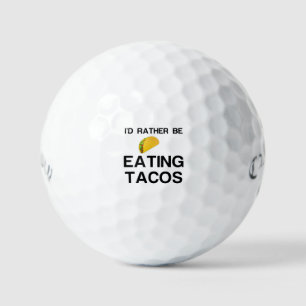 STATT TACOS ZU ESSEN GOLFBALL