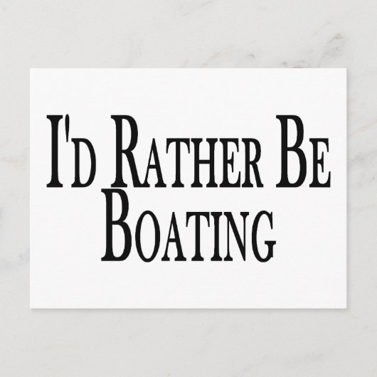 Stattdessen Bootfahren Postkarte (Vorderseite)