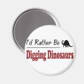 Stattdessen graben Dinosaurier Magnet (Vorderseite/Rückseite)