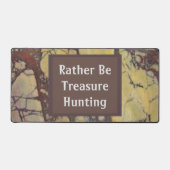 Stattdessen kann man Schätze jagen Edelstein Polni Schreibtischunterlage (Vorderseite)