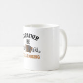 Stattdessen muss man Polka tanzen| Polka Dancer Gi Kaffeetasse (VorderseiteRechts)