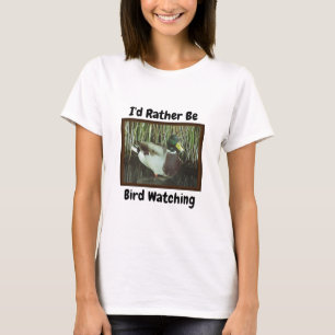 Stattdessen sollte man Vögel beobachten, die die N T-Shirt