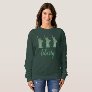 Statue der Liberty Green Lady Liberty New York Cit Sweatshirt