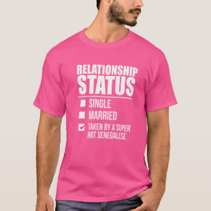 Status der Beziehungen als Hot Senegalese Pride Se T-Shirt