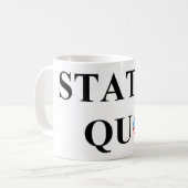 STATUS QUO KAFFEETASSE (Vorderseite Links)
