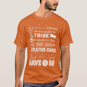 Status Quo Zitat Freunde T-Shirt