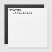 Status Unreliable Minimalist Typographic  Magneteinladung (Vorne/Hinten)