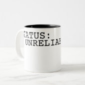 Status Unreliable Minimalist Typographic Zweifarbige Tasse (Vorderseite Links)