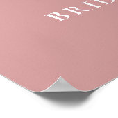 Staubige Rose Sie Hat Ja Hochzeitsdusche Willkomme Poster (Ecke)