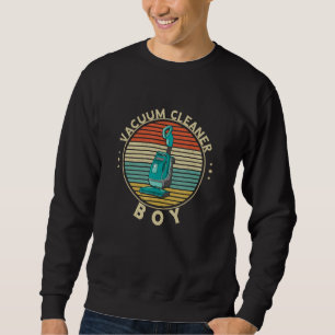 Staubsauger Boy Retro Vintag Housekeeper Hoove Sweatshirt