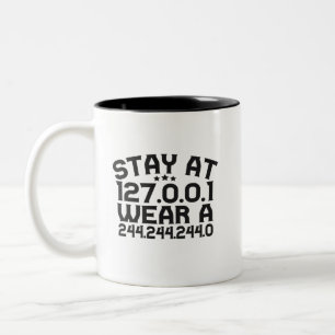 Stay at Funny Software Developer Gift Programer Zweifarbige Tasse
