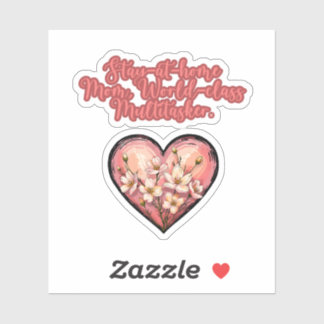 Stay At Home Mom World Class Multitasker Aufkleber