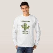 "Stay Back! Feeling Prickly" T-Shirt for Men (Vorne ganz)