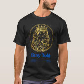 Stay Bold – Royal Lion King Design | Symbol of Str T-Shirt (Vorderseite)