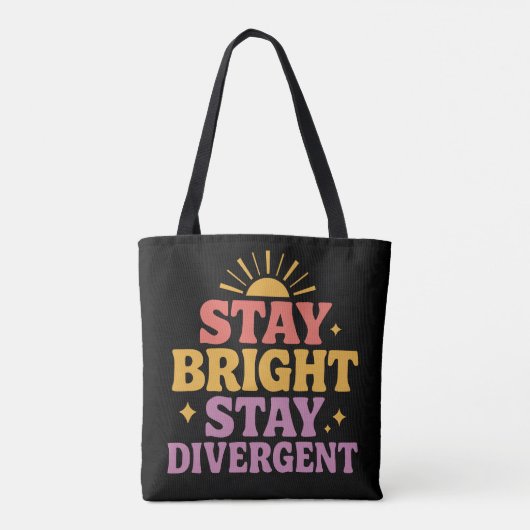 Stay Bright, Stay Divergent Tasche (Rückseite)