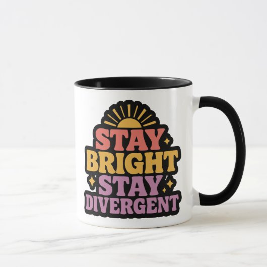 Stay Bright, Stay Divergent Tasse (Rechts)