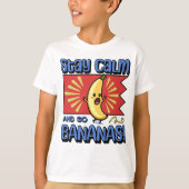 Stay Calm and go Bananas! T-Shirt (Vorderseite)