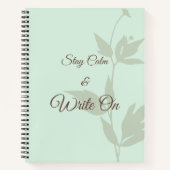 Stay Calm & Write On Minimal Aesthetic Notebook Notizblock (Vorderseite)