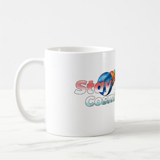 Stay Cosmic Minimal Space Typography Coffee Mug Kaffeetasse (Links)