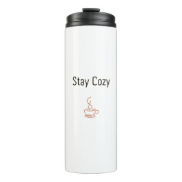 Stay Cozy Thermal Tumbler | Minimal Cozy Coffee De Thermosbecher