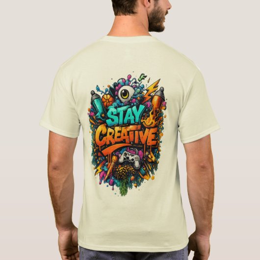 Stay Creative Graffiti Art T-Shirt | Urban Street  (Rückseite)