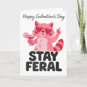 Stay Feral Galentines Raccoon Card Karte (Vorderseite)