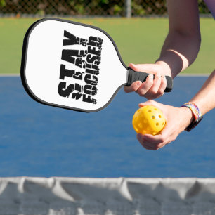 Stay Focused   Motivational Phrase with Black Text Pickleball Schläger